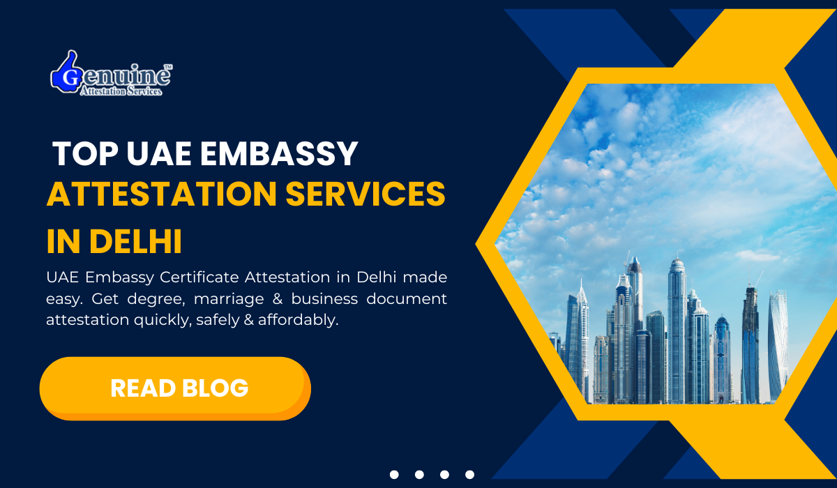 UAE Embassy Attestation Services in Delhi